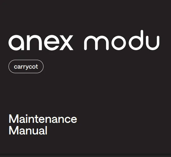 Maintenance manual Anex Modu Carrycot