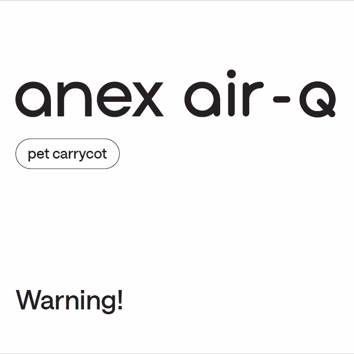Warning Anex Air-Q pet carrycot