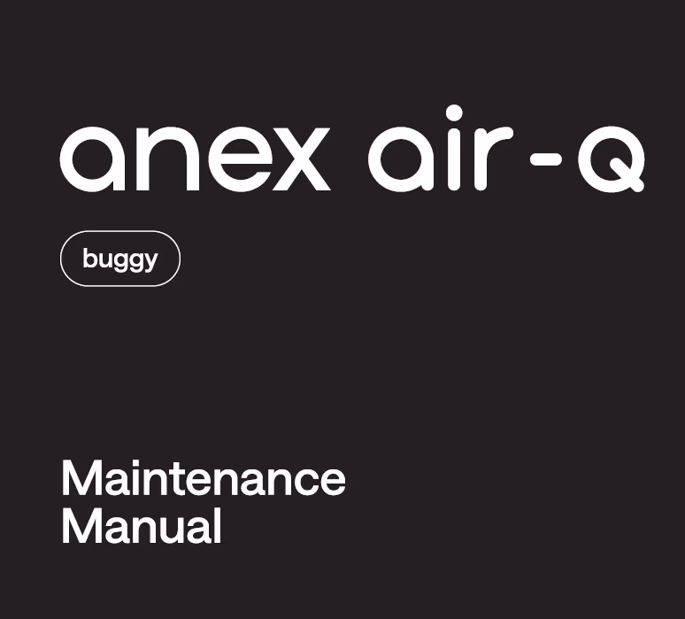 Maintenance Manual Buggy Anex Air-Q